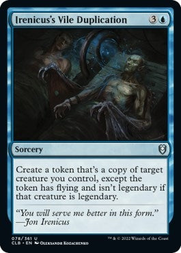 Irenicus's Vile Duplication (78) [Commander Legends: Battle for Baldur's Gate]