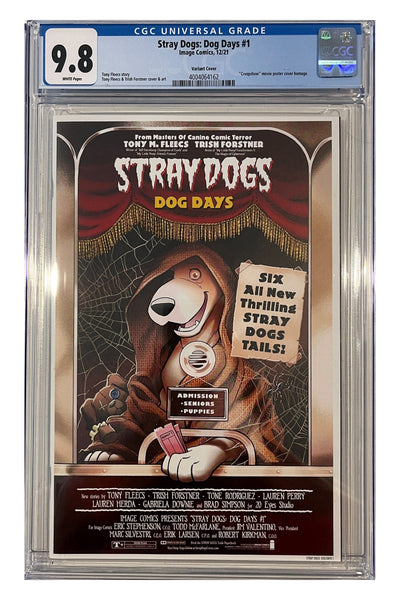 Stray Dogs: Dog Days #1 – Creepshow Homage Variant – CGC 9.8 enhanced white-background slab presentation, certification 4004064162