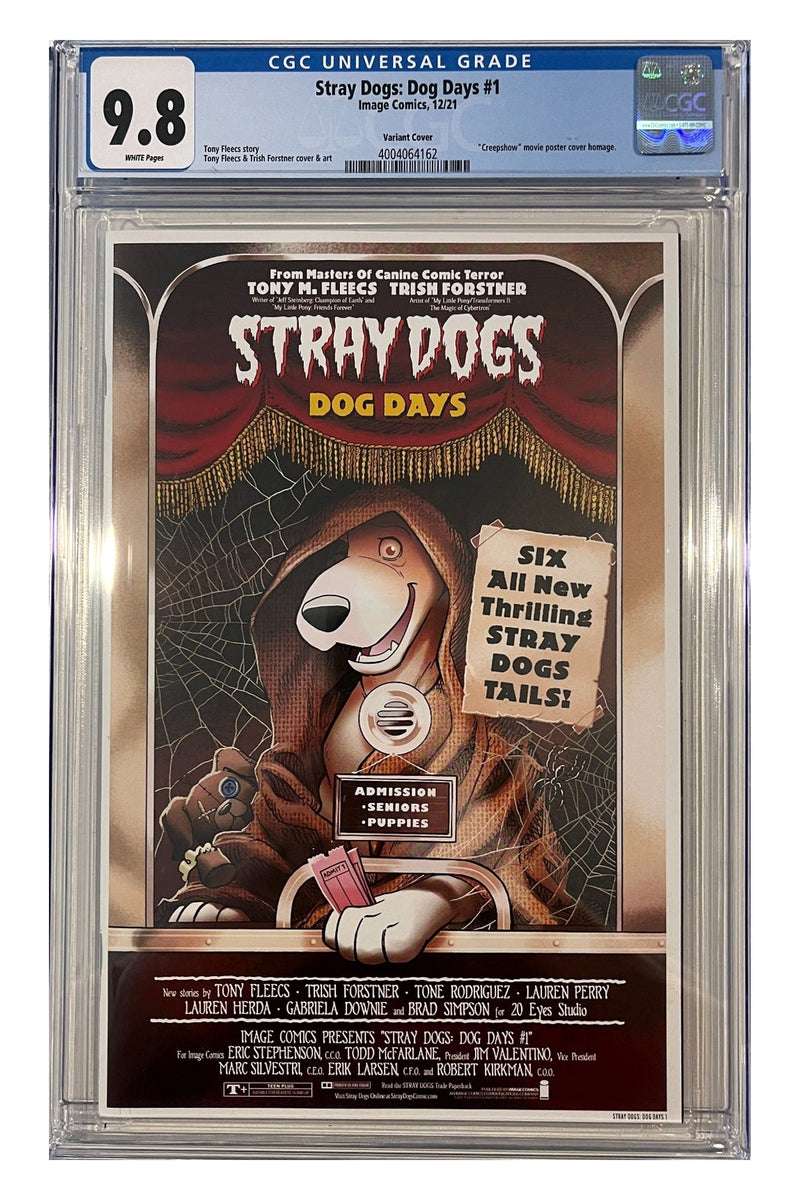 Stray Dogs: Dog Days #1 – Creepshow Homage Variant – CGC 9.8 enhanced white-background slab presentation, certification 4004064162