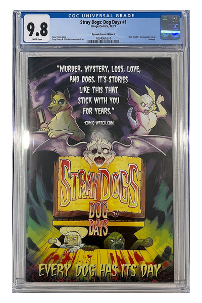 Stray Dogs: Dog Days #1 – Evil Dead II Homage Variant – CGC 9.8 enhanced white-background slab presentation, certification 4004064274