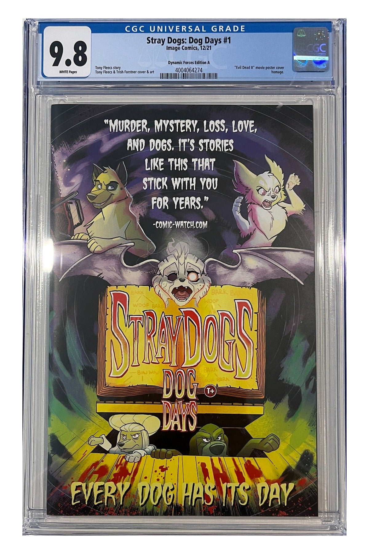 Stray Dogs: Dog Days #1 – Evil Dead II Homage Variant – CGC 9.8 enhanced white-background slab presentation, certification 4004064274