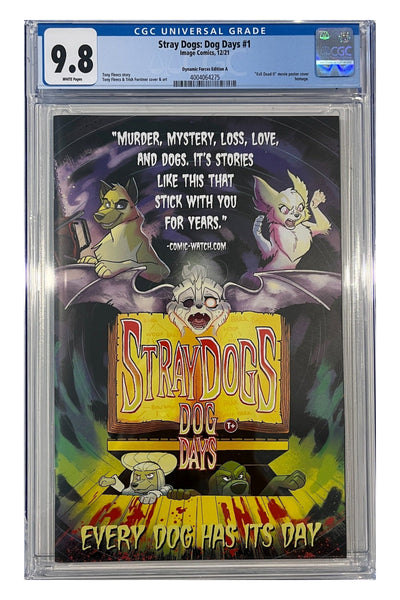 Stray Dogs: Dog Days #1 – Evil Dead II Homage Variant – CGC 9.8 enhanced white-background slab presentation, certification 4004064275