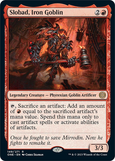 Slobad, Iron Goblin [ONE-149] - [Phyrexia: All Will Be One] (English)
