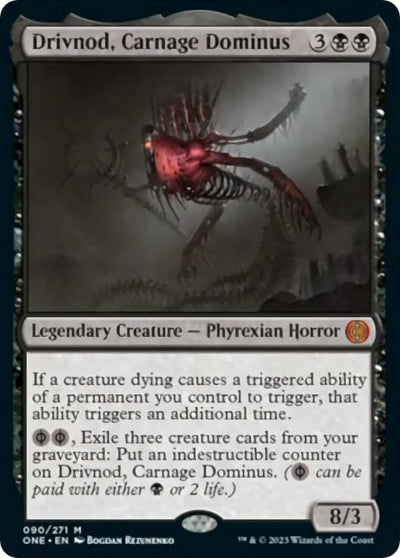 Drivnod, Carnage Dominus [ONE-90] - [Phyrexia: All Will Be One] (English)