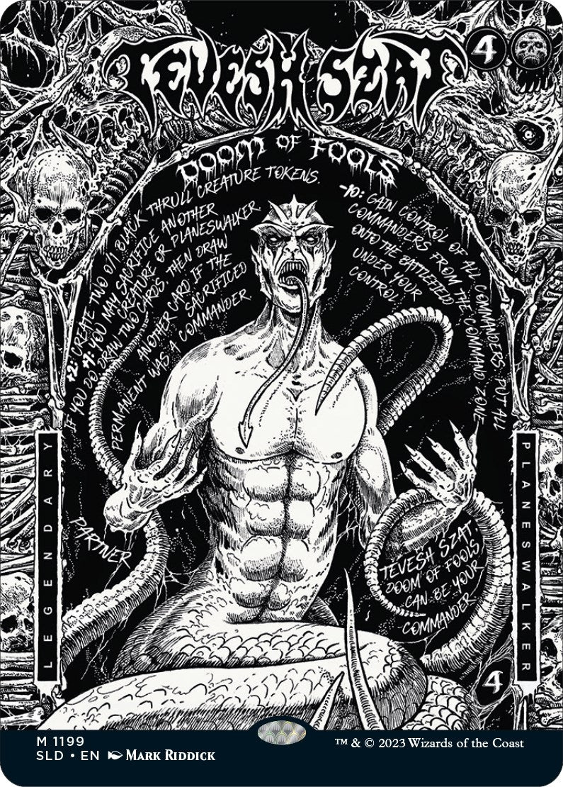 Tevesh Szat, Doom of Fools [Secret Lair Drop Series]