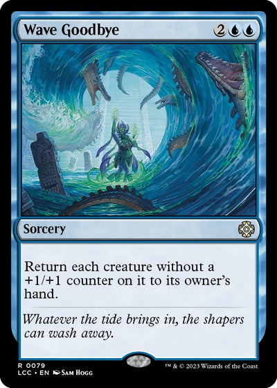Wave Goodbye [The Lost Caverns of Ixalan Commander]