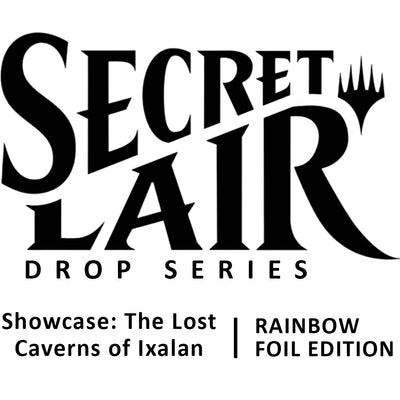 Magic: The Gathering - Secret Lair Drop: Showcase: The Lost Caverns of Ixalan - Rainbow Foil Edition