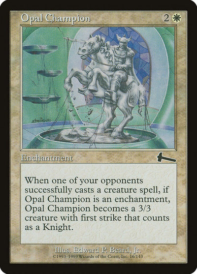 Opal Champion [ULG-16] - [Urza's Legacy]