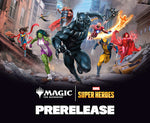 Magic: The Gathering | Marvel Super Heroes - Prerelease Entry