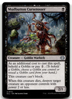 Mudbutton Cursetosser
