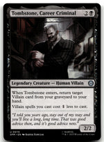 Tombstone, Career Criminal