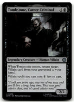 Tombstone, Career Criminal