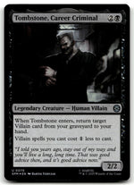 Tombstone, Career Criminal