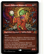 Squee, Dubious Monarch (Showcase)