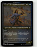 Tobias, Doomed Conqueror (Foil Etched)
